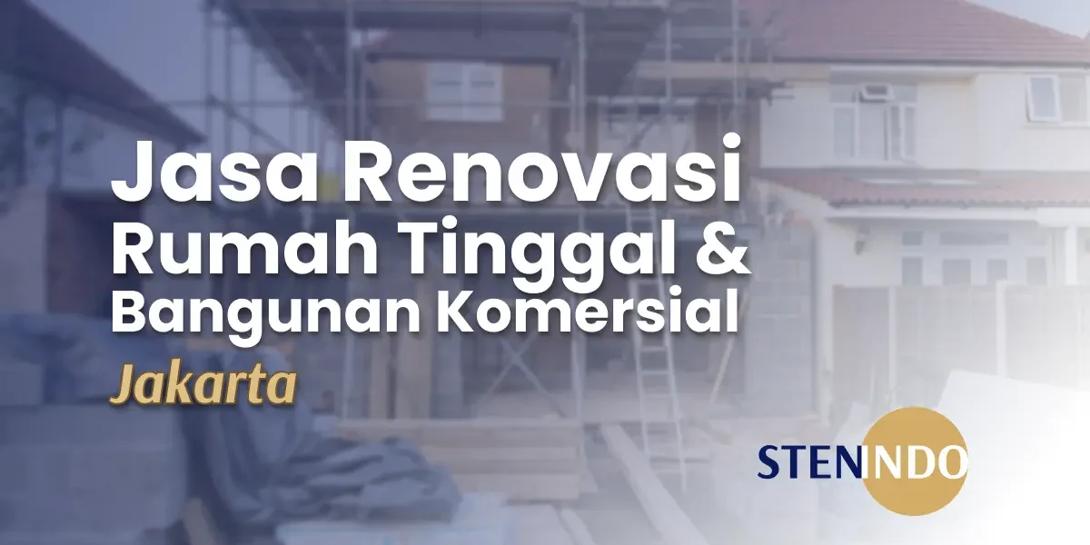 Jasa Renovasi Rumah dan Bangunan dearah Jakarta
