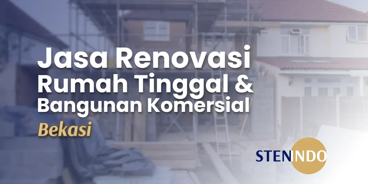 Jasa Renovasi Rumah dan Bangunan daerah Bekasi