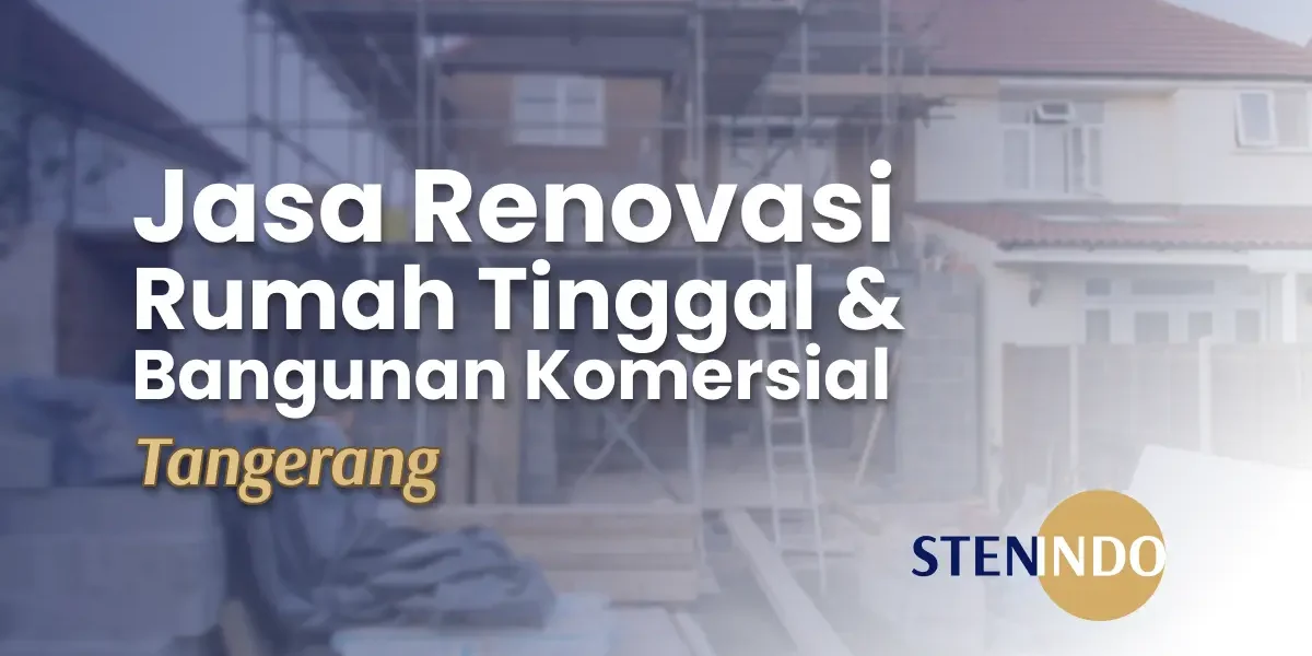 Jasa Renovasi Rumah dan Bangunan dearah Tangerang